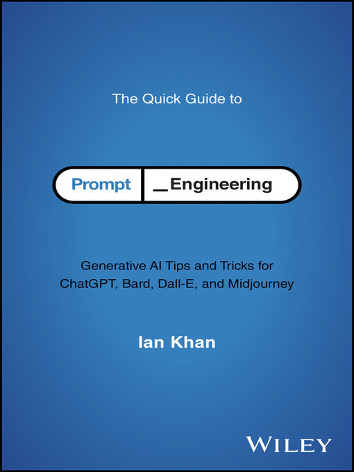 Title details for The Quick Guide to Prompt Engineering by Ian Khan - Wait list